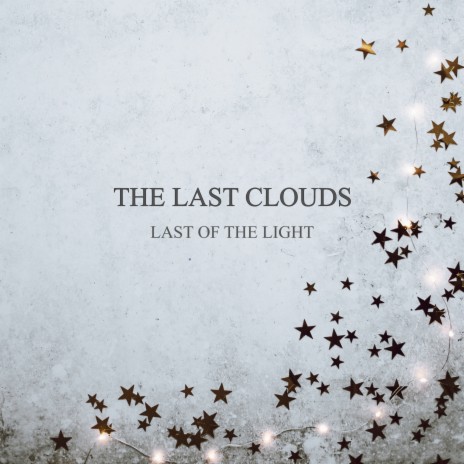 The Last of the Light | Boomplay Music