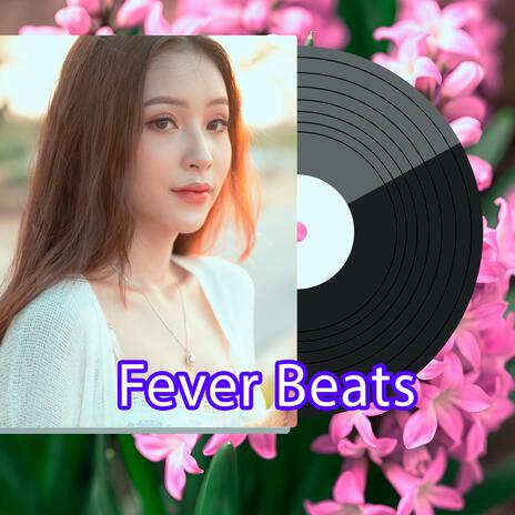 Fever Beats | Boomplay Music