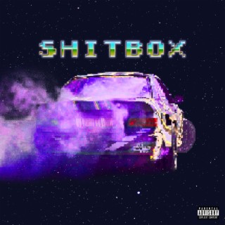 Shitbox lyrics | Boomplay Music