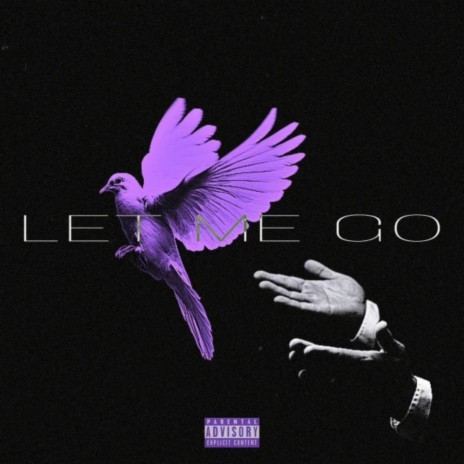 Let Me Go ft. Chase Bags