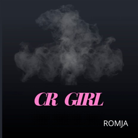 Cr Girl | Boomplay Music