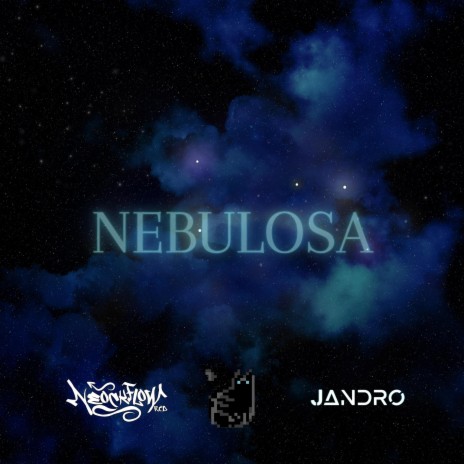 Nebulosa ft. JΛNDRØ & I`M BLACKCAT | Boomplay Music