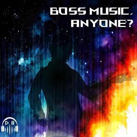 Boss Music, Anyone? | Boomplay Music