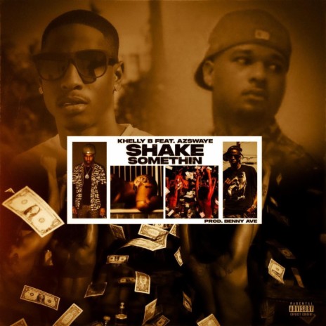 Shake Somethin ft. AzSwaye | Boomplay Music