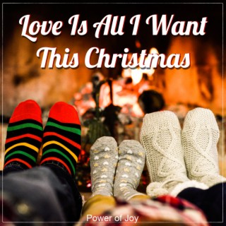 Love Is All I Want This Christmas