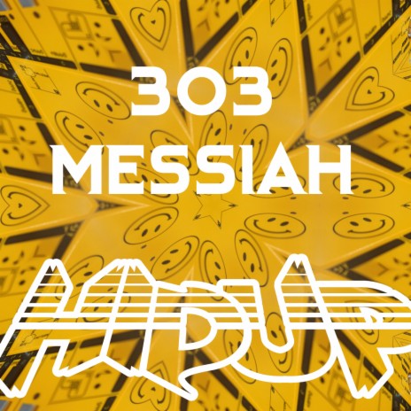 303 Messiah | Boomplay Music