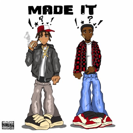 MADE iT ft. Lil Xelly | Boomplay Music
