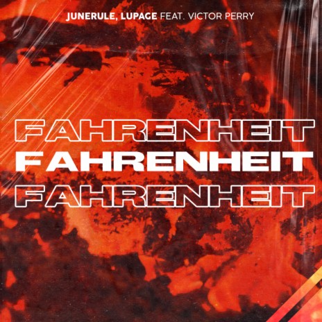 Fahrenheit ft. Lupage & Victor Perry | Boomplay Music