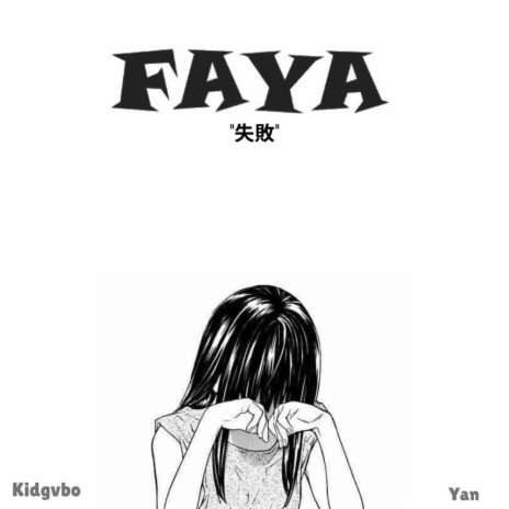 faya ft. Yan | Boomplay Music