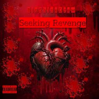 Seeking Revenge (Deluxe)