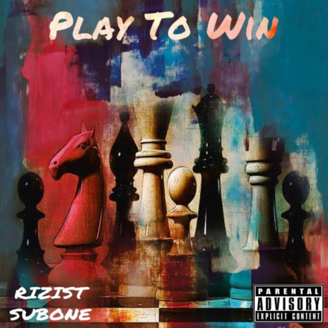 Play To Win ft. SubOne | Boomplay Music