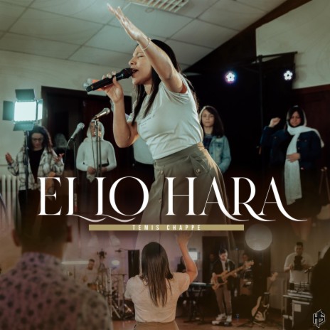 El Lo Hara (En Vivo) | Boomplay Music