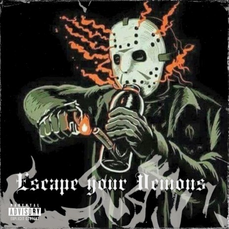ESCAPE YOUR DEMONS | Boomplay Music