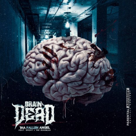 Brain Dead ft. GH0ST & The Irishman | Boomplay Music