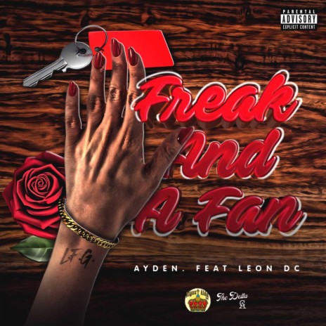 Freak And A Fan ft. Leon DC | Boomplay Music