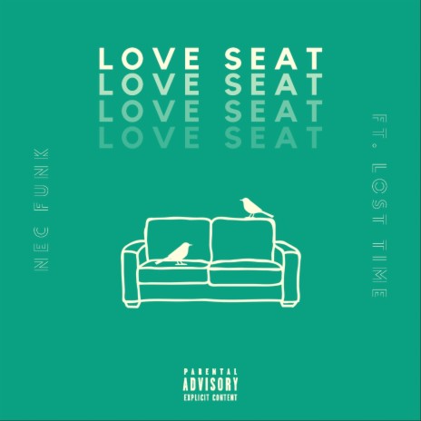 Love Seat ft. Lost Time | Boomplay Music