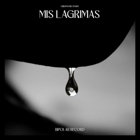 Mis Lagrimas ft. Mc Misterio | Boomplay Music