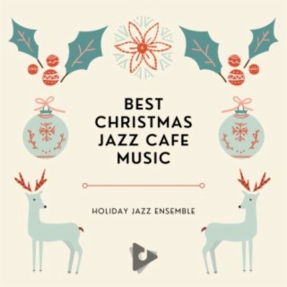 Best Christmas Jazz Cafe Music