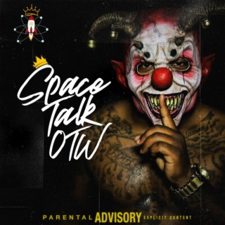 Space Talk OTW