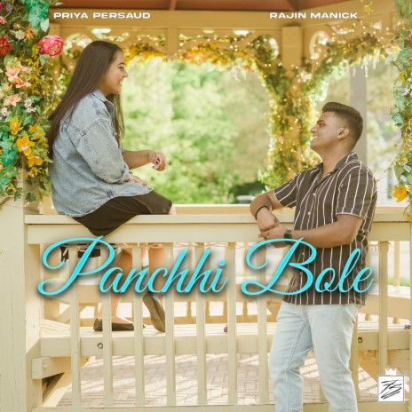 Panchhi Bole ft. Rajin Manick | Boomplay Music