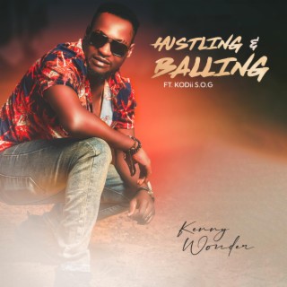 Hustling & Balling ft. KODii S.O.G lyrics | Boomplay Music