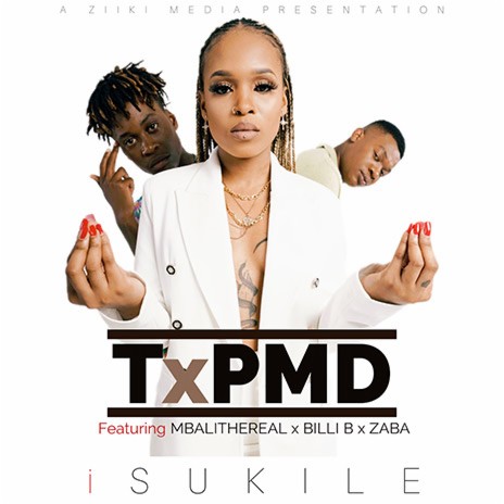 Isukile (feat. Mbali The Real, Billi B & Zaba) | Boomplay Music