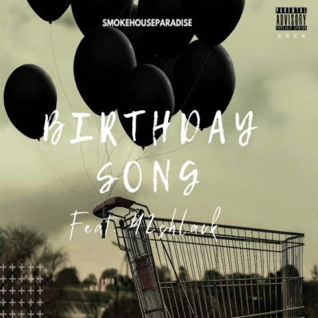 Birthday Song ft. 42Shlack | Boomplay Music