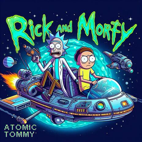 Rick and Morty Song | Boomplay Music