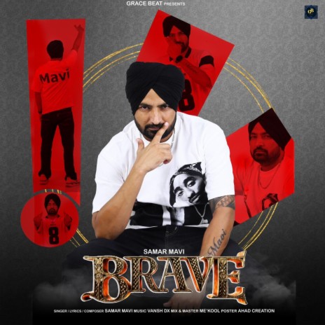 BRAVE ft. Samar mavi | Boomplay Music