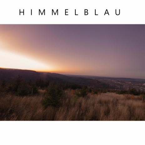 Himmelblau | Boomplay Music