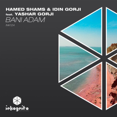 Bani Adam ft. Idin Gorji & Yashar Gorji | Boomplay Music