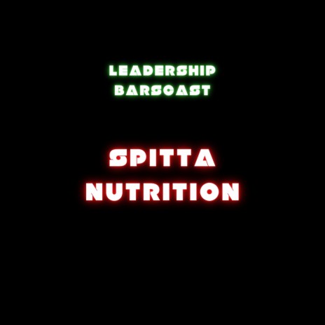 Spitta Nutrition | Boomplay Music