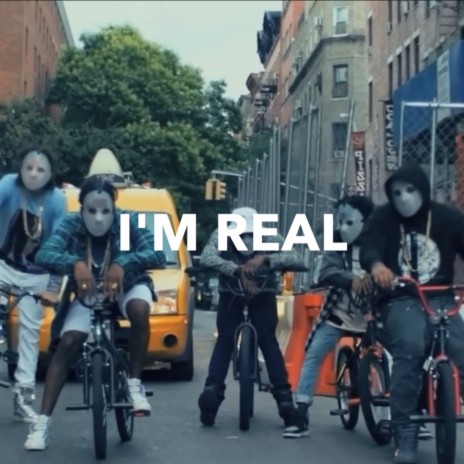 I'm Real | Boomplay Music