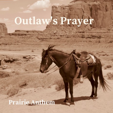 Outlaw's Prayer | Boomplay Music