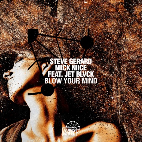 Blow Your Mind ft. Niick Niice & JET BLVCK