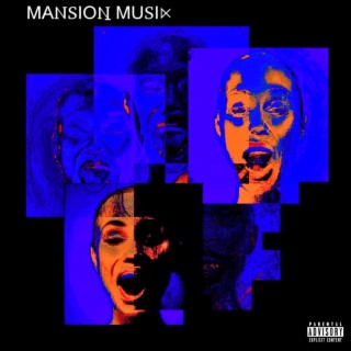 MANSION MUSIK (Chopped Not Slopped)