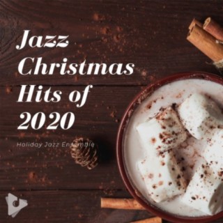 Jazz Christmas Hits of 2020
