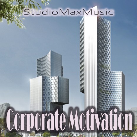 Corporate Motivation | Boomplay Music