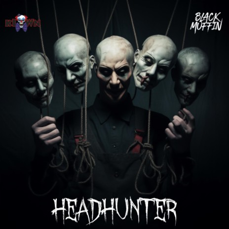 Headhunter ft. Le Klown | Boomplay Music