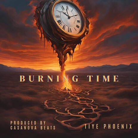 BURNING TIME | Boomplay Music