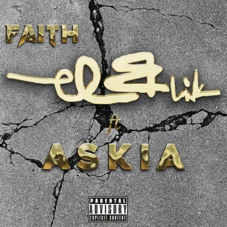 FAITH ft. ASKIA | Boomplay Music