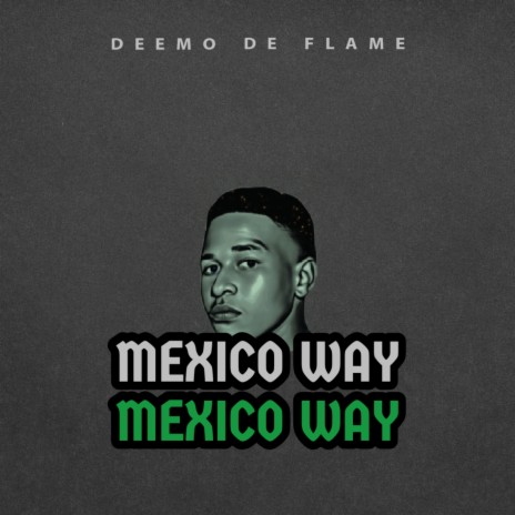 Mexico Way | Boomplay Music