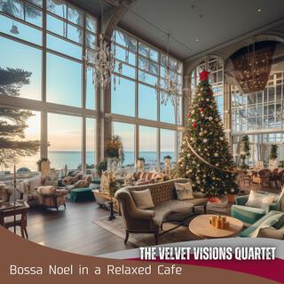 Bossa Noel in a Relaxed Cafe