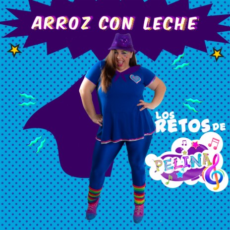 ARROZ CON LECHE, LOS RETOS | Boomplay Music