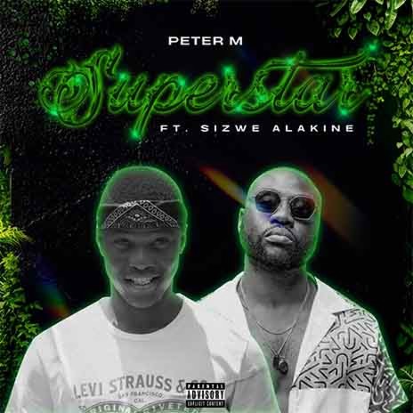 SUPERSTAR (feat. SIZWE ALAKINE) | Boomplay Music