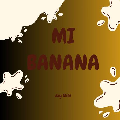 Mi Banana | Boomplay Music