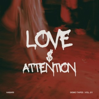 HABARI - LOVE $ ATTENTION