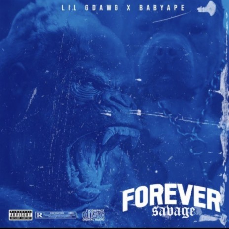 Forever Savage ft. BabyApe | Boomplay Music