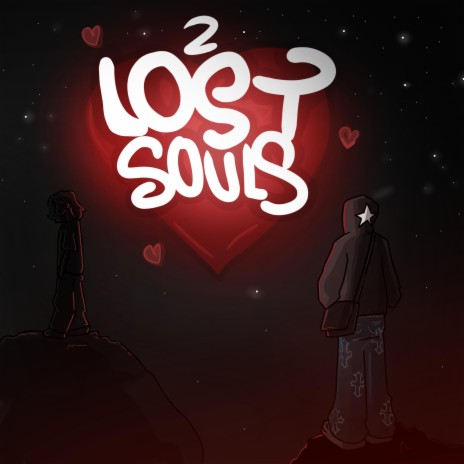 2 Lost Souls | Boomplay Music