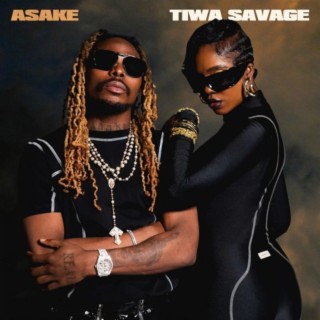 Tiwa Savage Asake Loaded lyrics | Boomplay Music